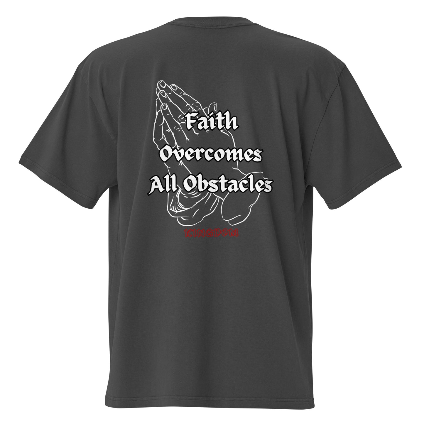 Faith Overcomes Oversized Tee